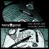 Harry Gump - Four Chords And Everyday Poetry CD