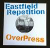Eastfield - Repetition - Überpressungen