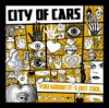 City of Cars - You know! It´s not cool. LP 